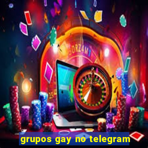 grupos gay no telegram